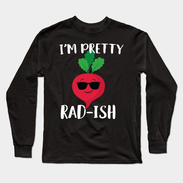 I'm Pretty Rad-ish Long Sleeve T-Shirt by Eugenex